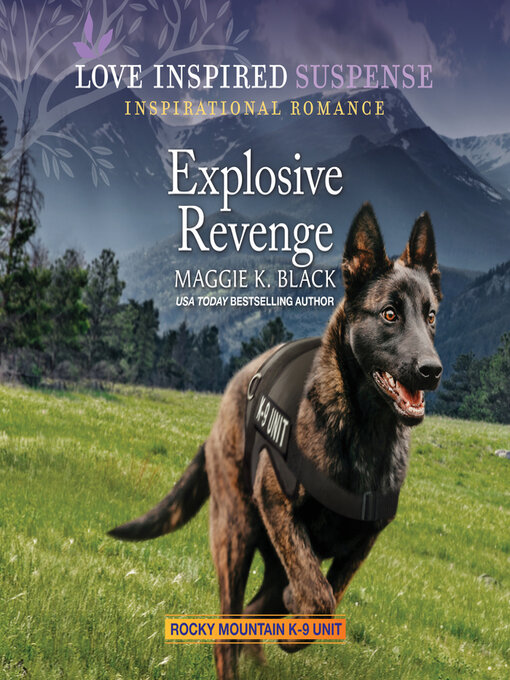 Title details for Explosive Revenge by Maggie K. Black - Available